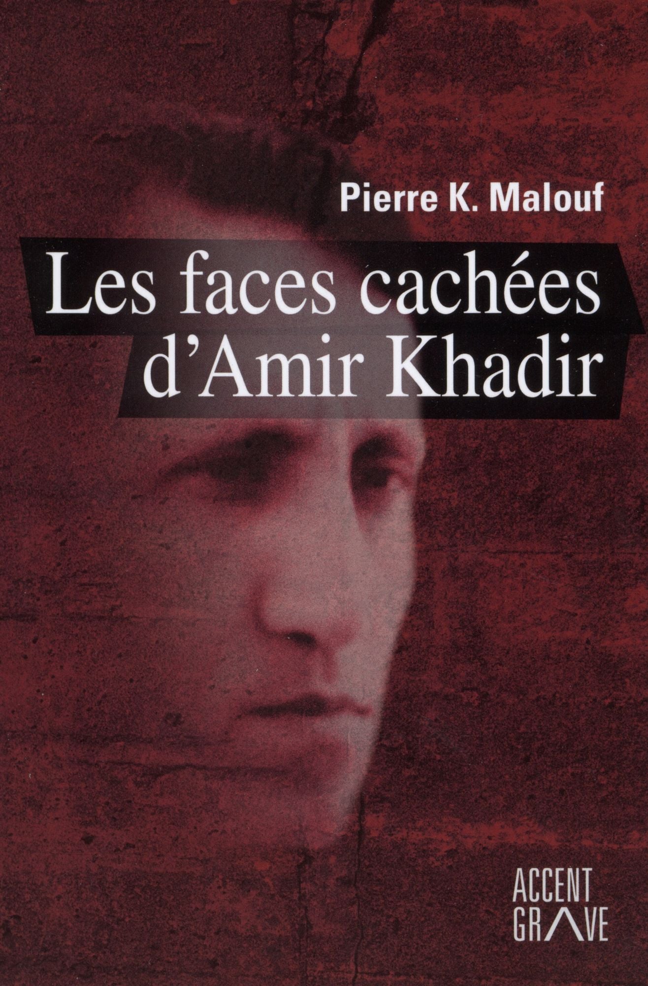 Les faces cachées d'Amir Khadir