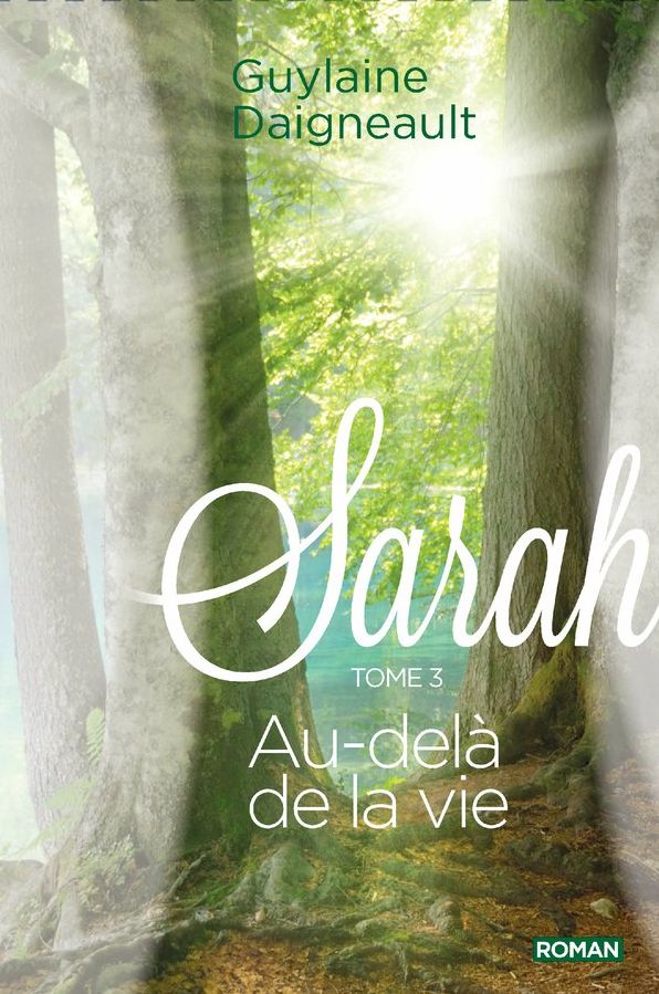 Sarah 03 : Au-delà de la vie