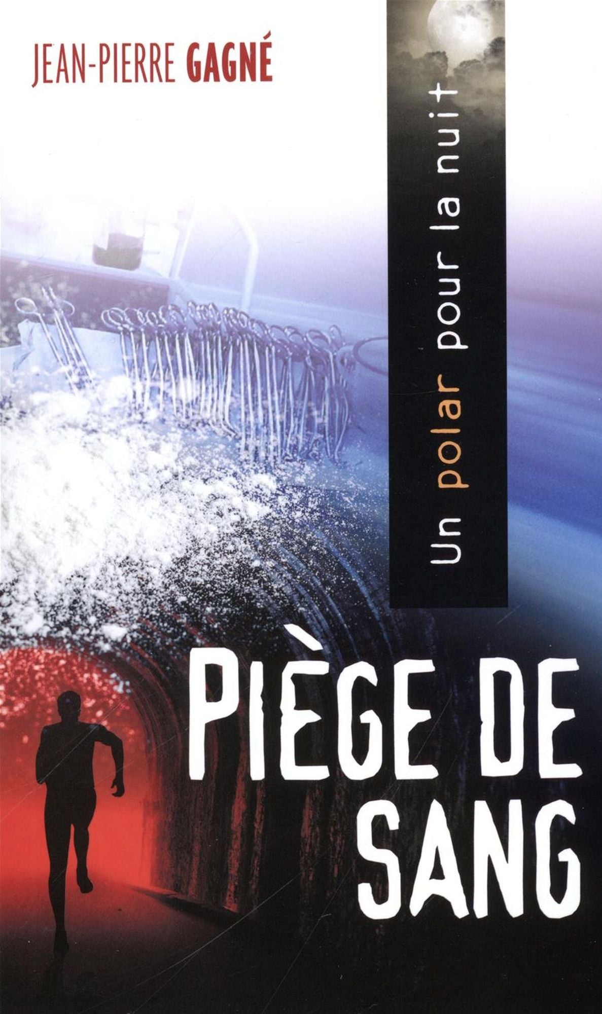 Piège de sang
