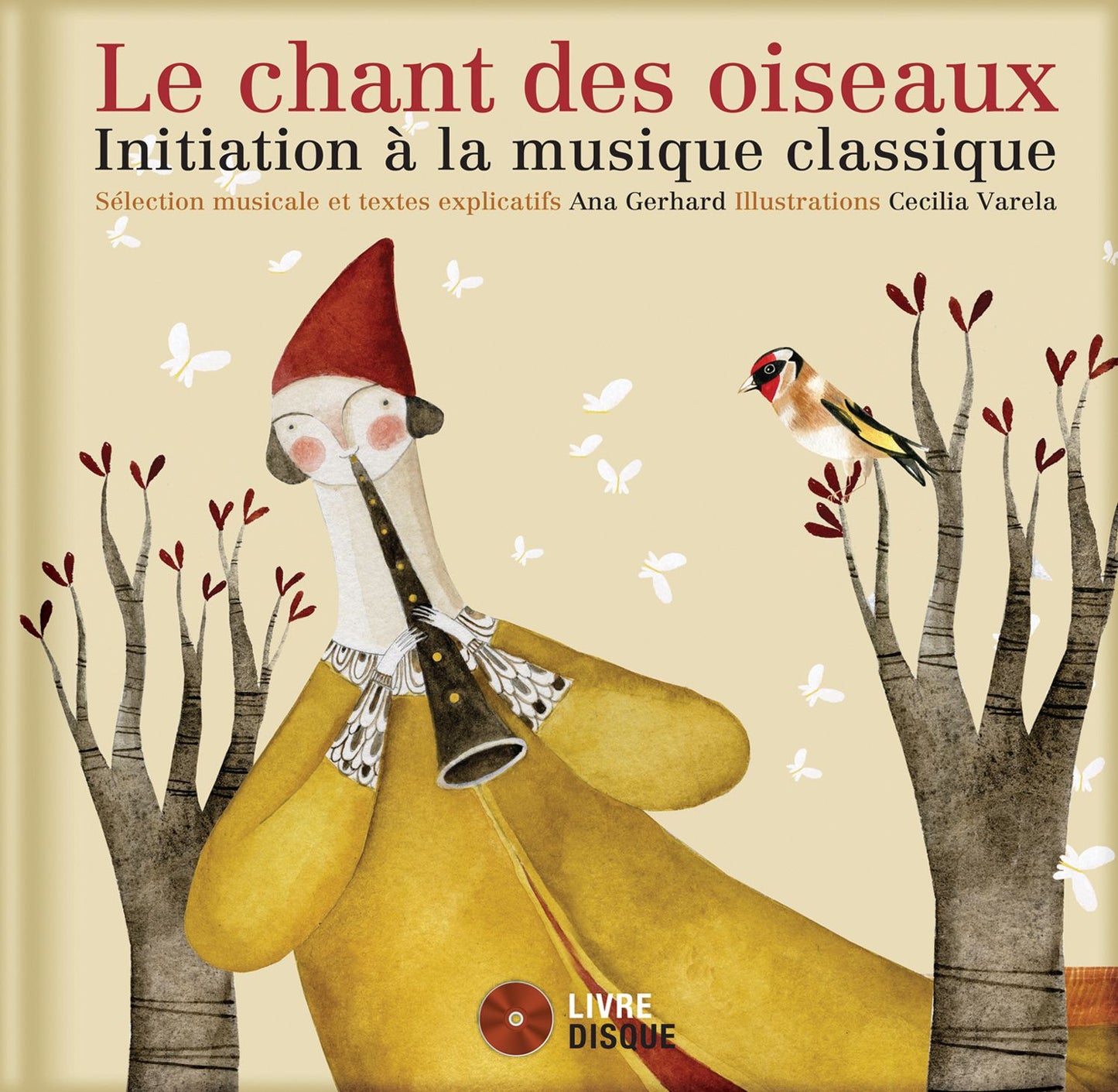 Le chant des oiseaux: Initiation a la musique classique