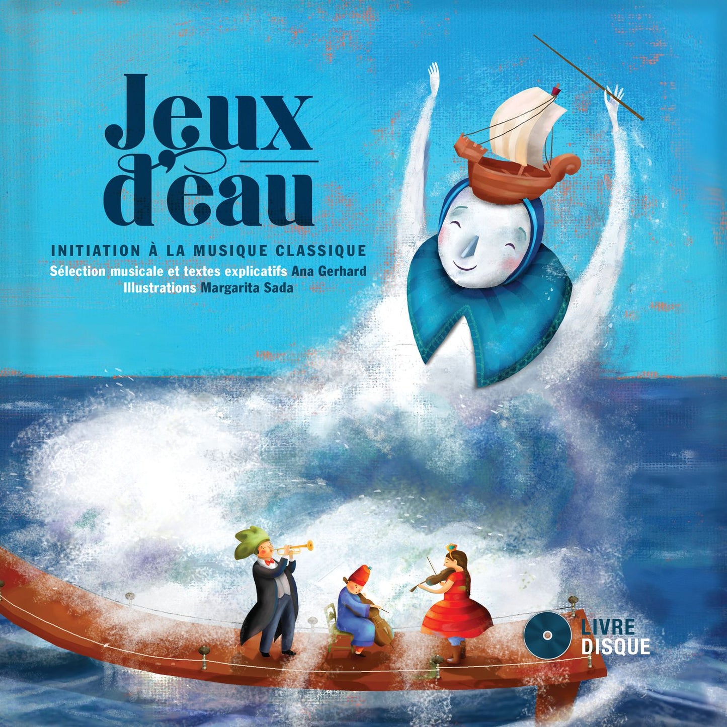 Jeux d'eau: Initiation a la musique classique