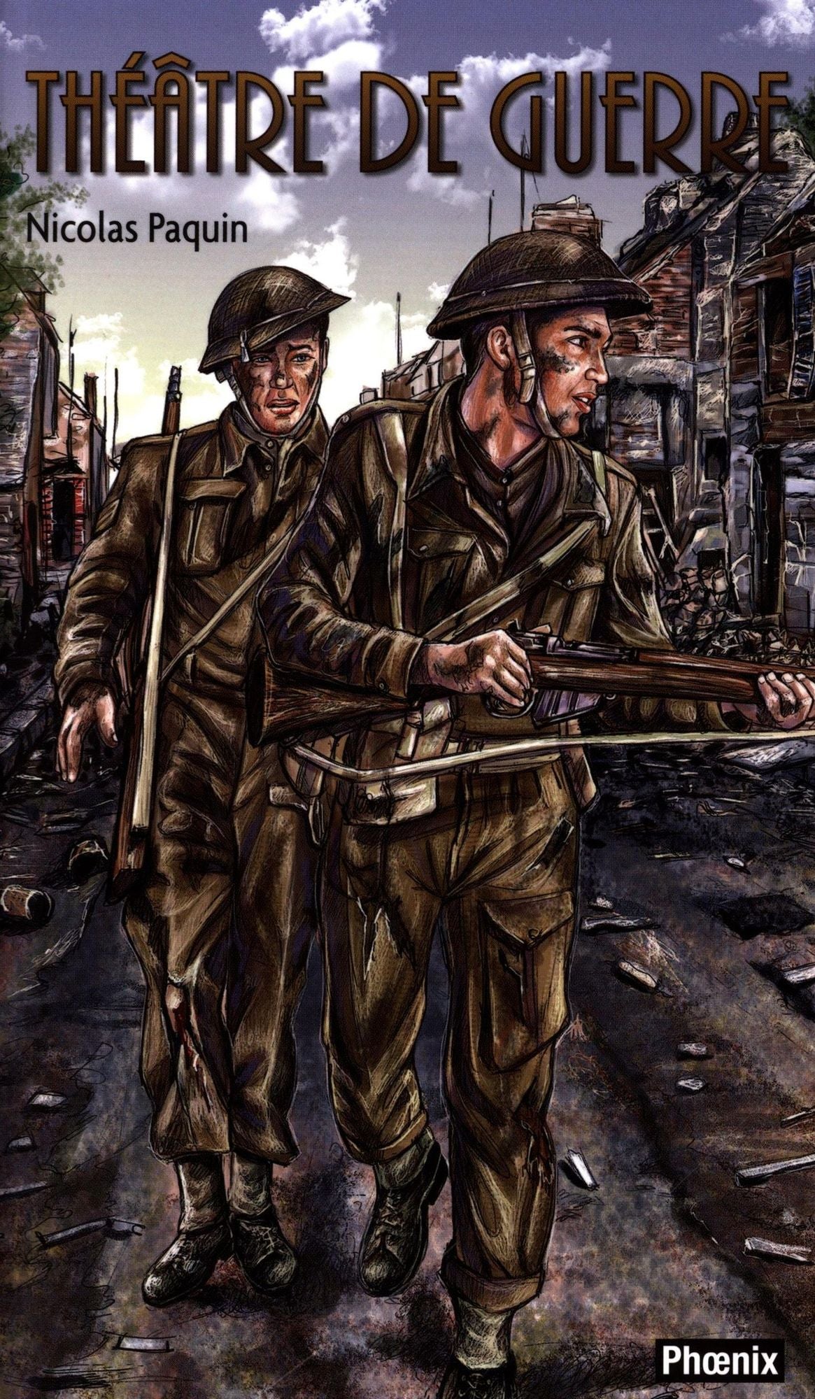 Les volontaires 03 : Théâtre de guerre: Théâtre de guerre