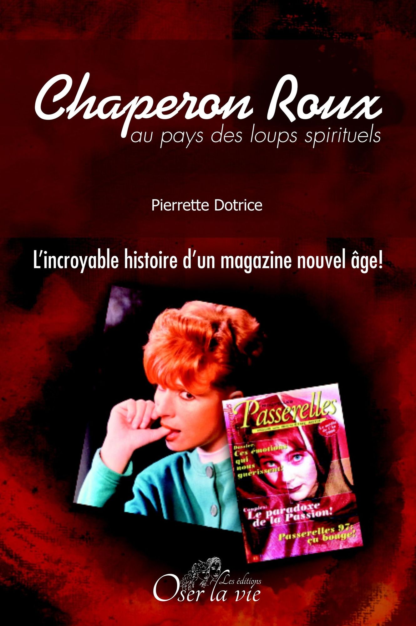 Chaperon Roux au pays des loups spirituels