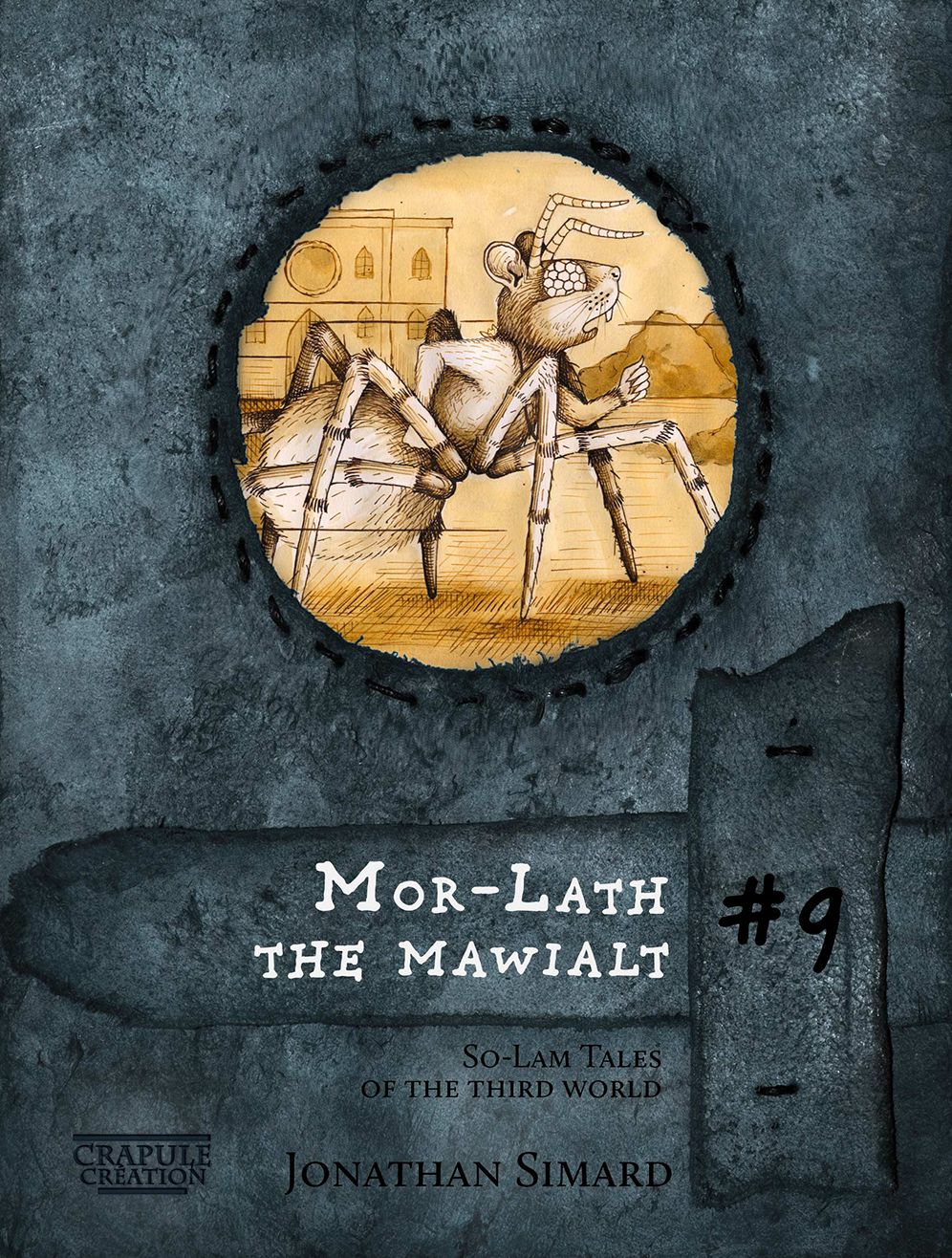 Mor-Lath the mawialt: So-Lam Tales of the Third World