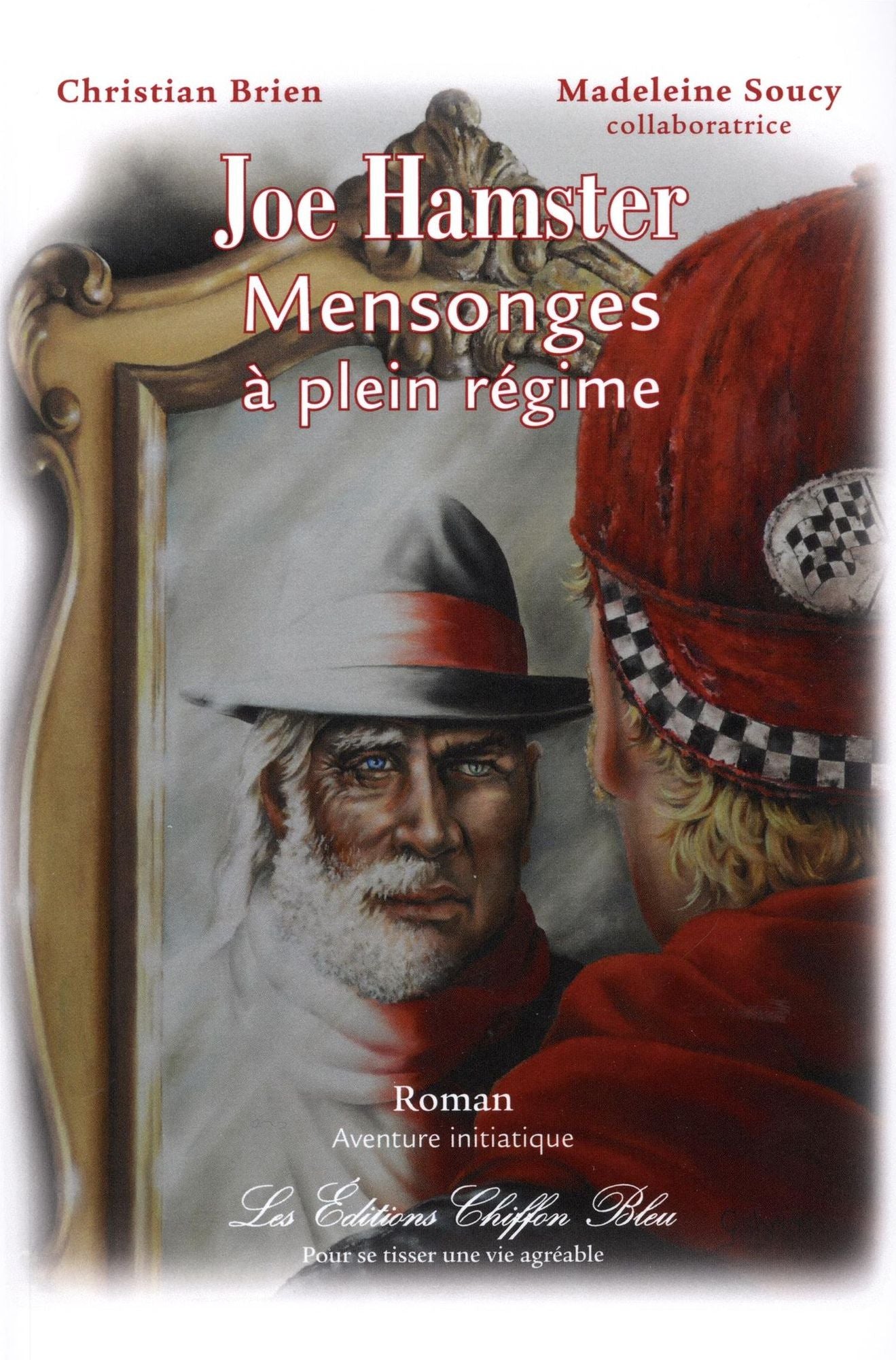 Joe Hamster Mensonges à plein régime