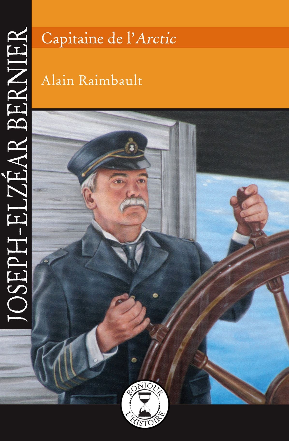 Joseph-Elzéar Bernier: Capitaine de l'Arctic