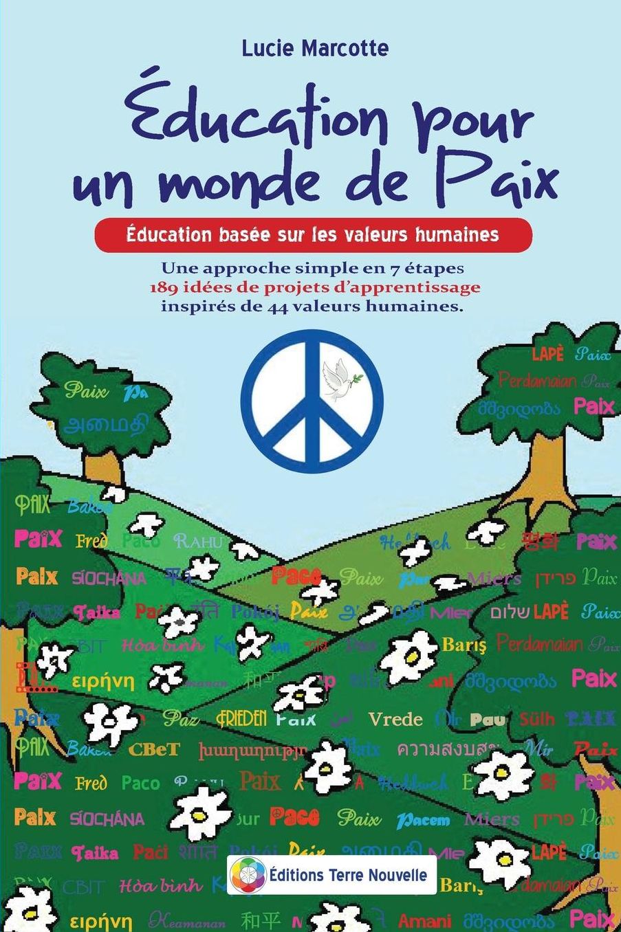 Education pour un monde de Paix: Education basee sur les valeurs humaines