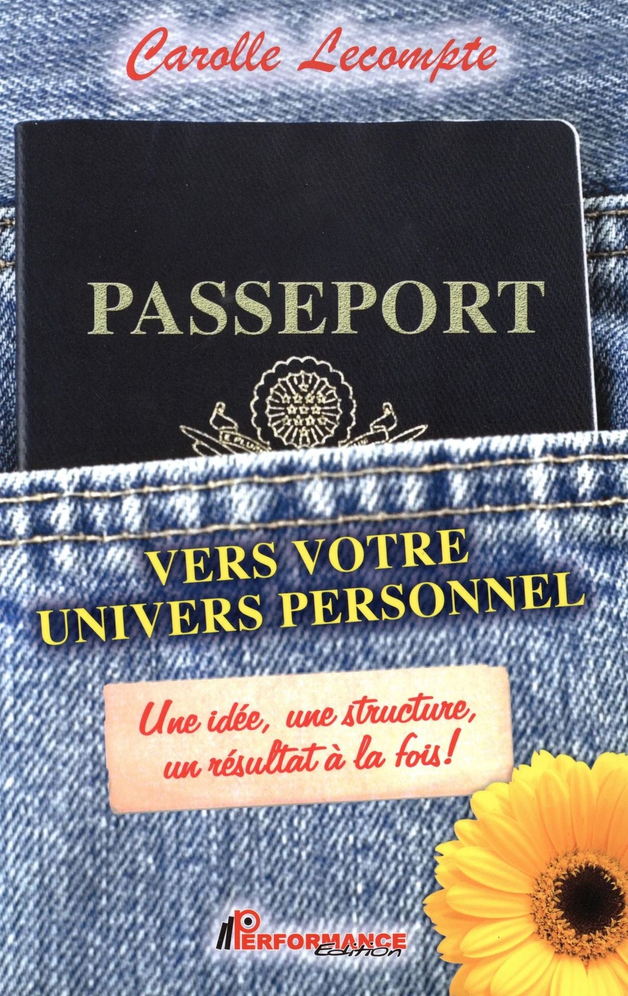 Passeport vers votre univers personnel
