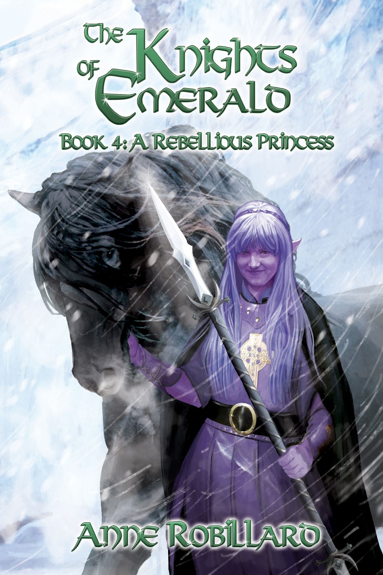 The Knights of Emerald 04 : A Rebellious Princess