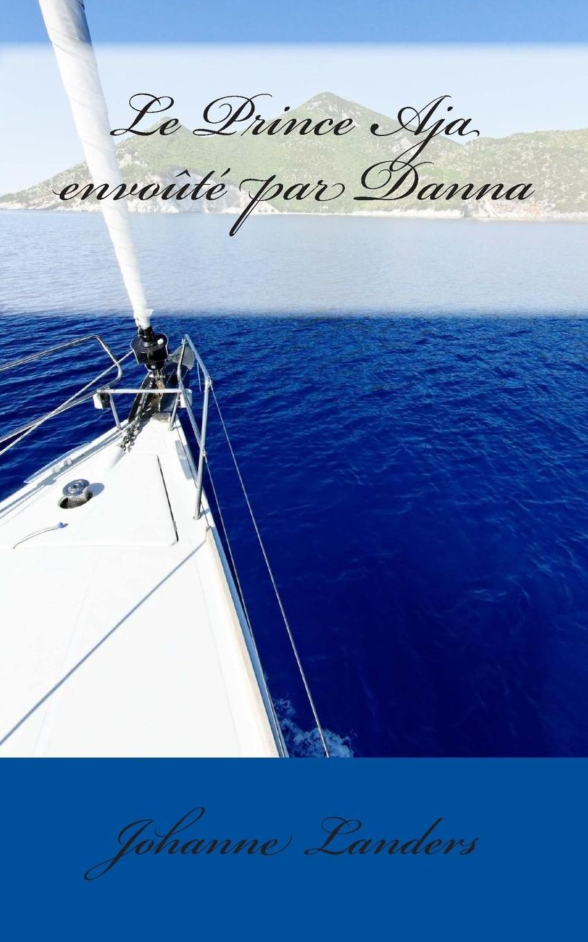 Le Prince Aja envoute par Danna