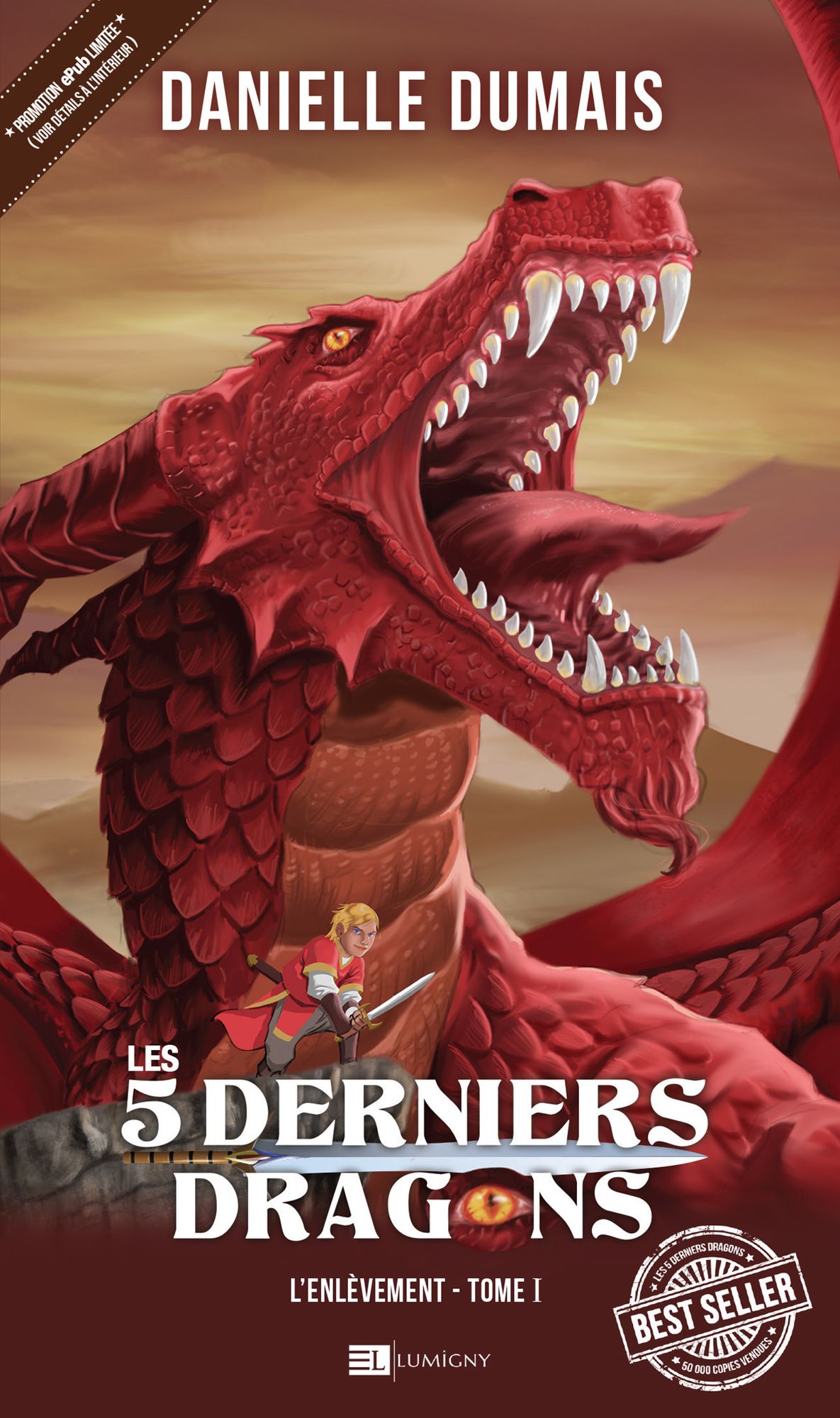 Les cinq Derniers Dragons - Tome 1 L'enlèvement: L'enlèvement