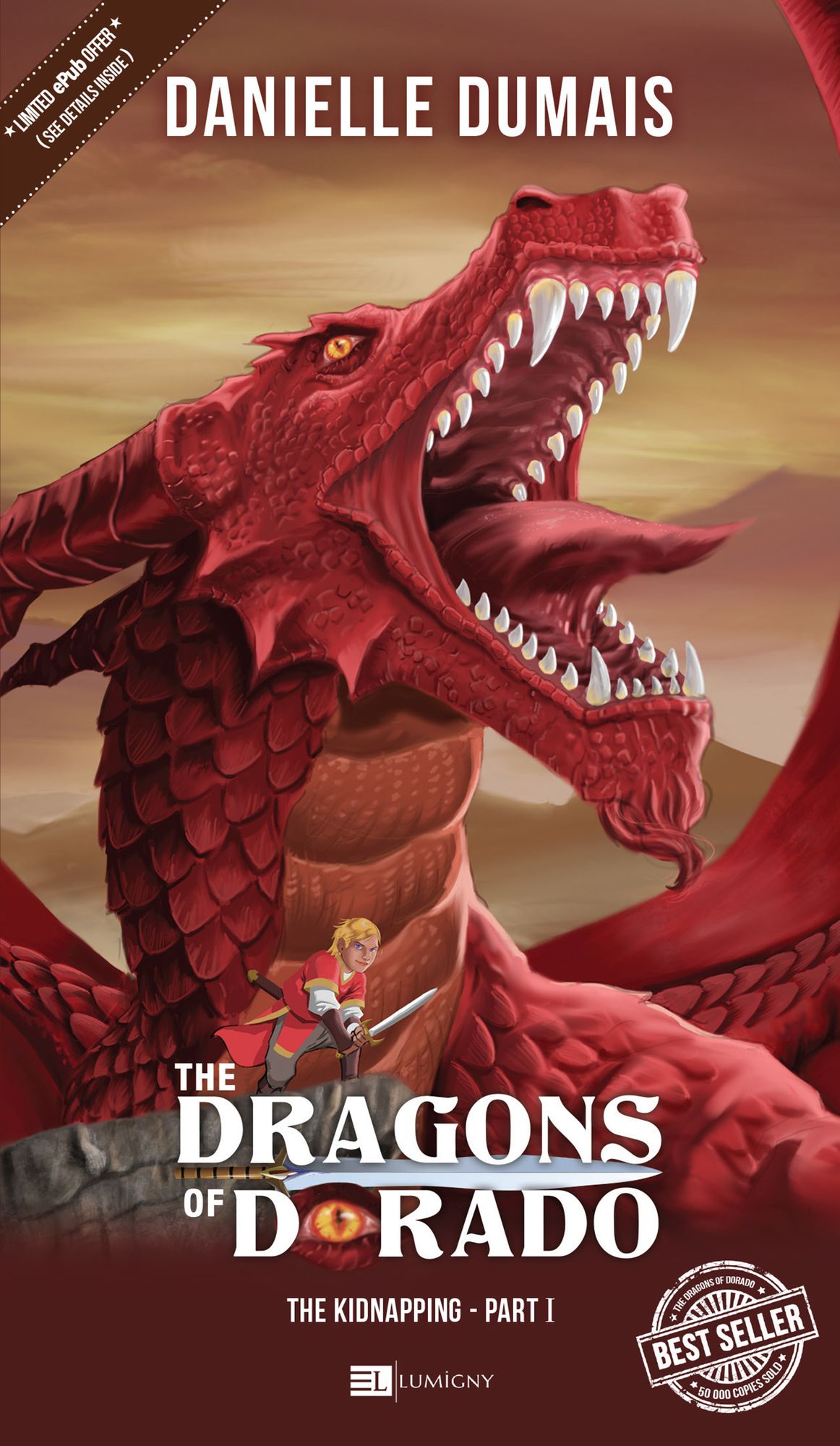 The Dragons of Dorado - Vol. 1 The kidnapping: The kidnapping