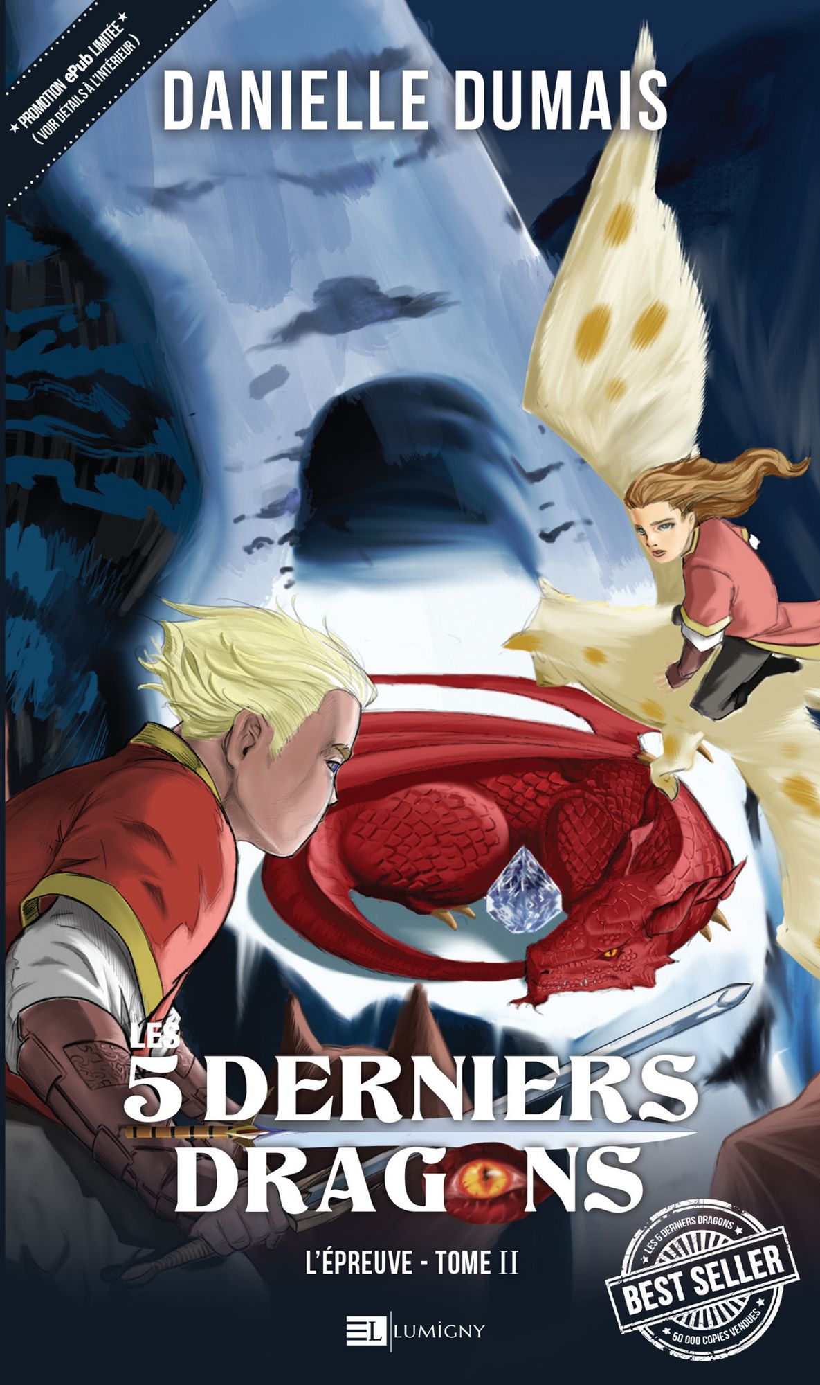 Les cinq derniers Dragon - Tome 2 L'épreuve