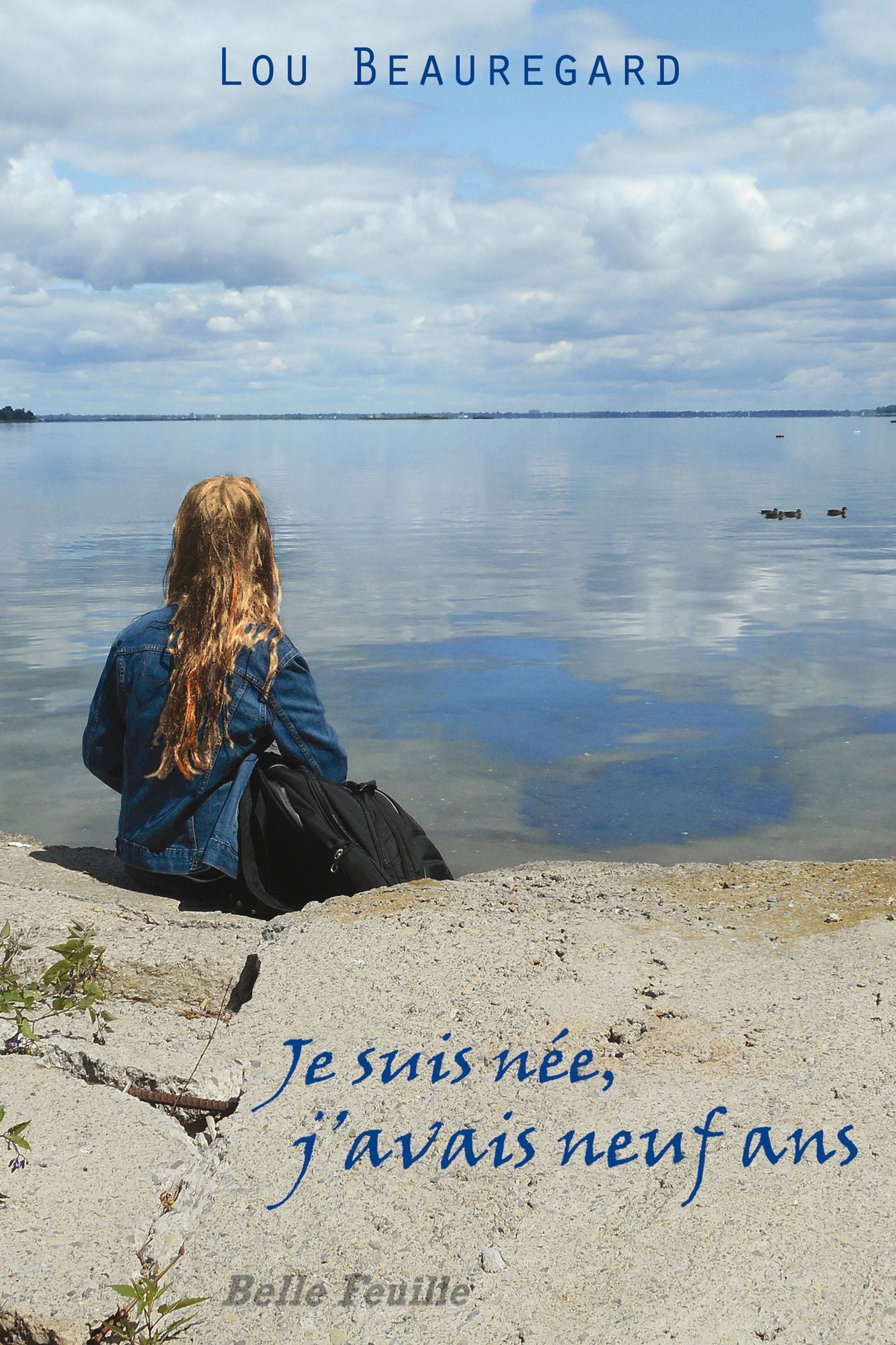 Je suis née, j'avais neuf ans
