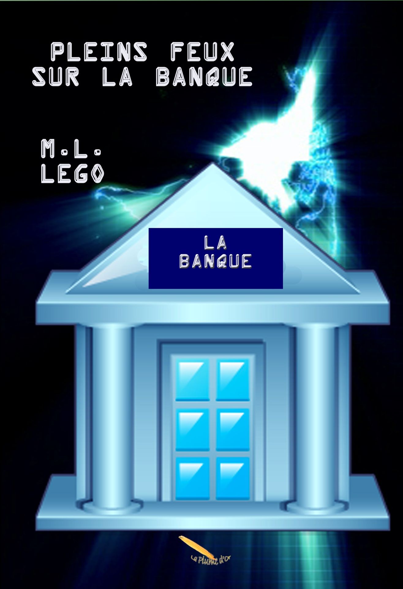 Pleins feux sur la banque
