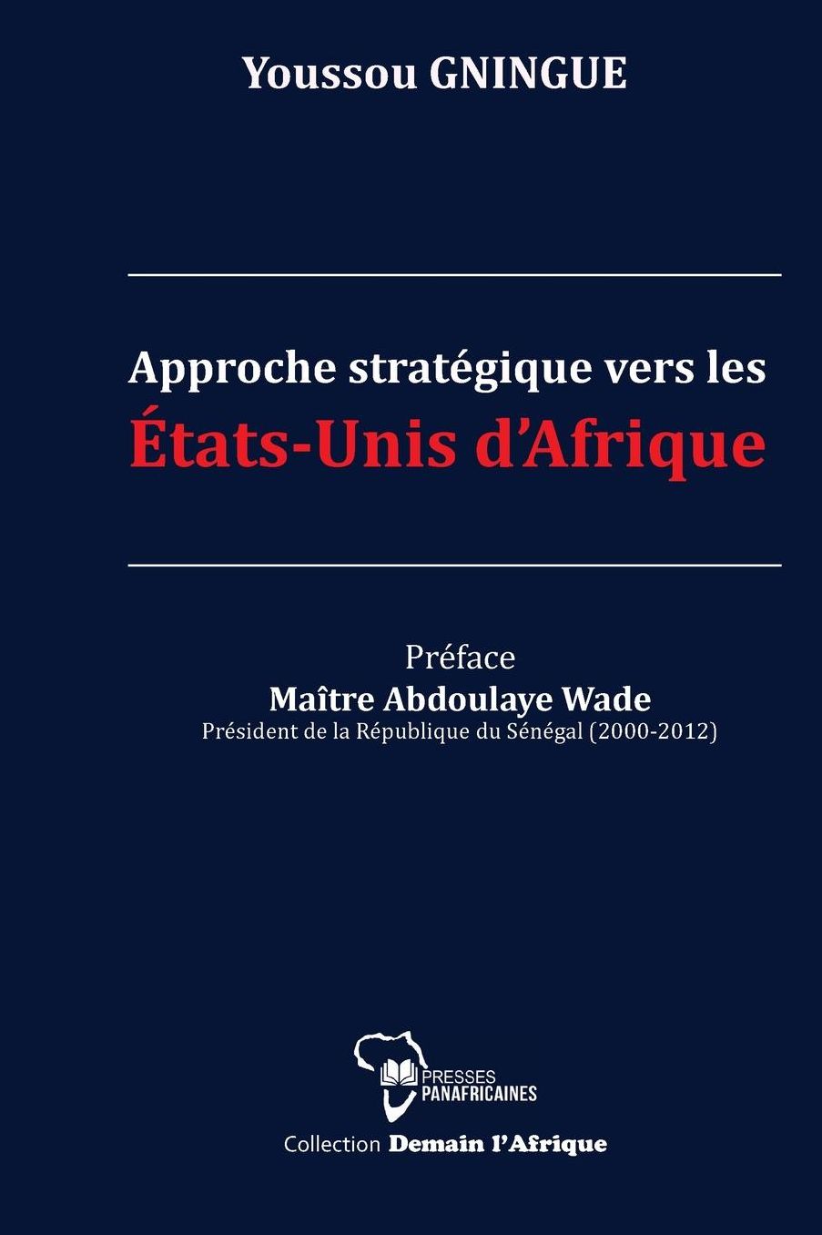 Approche stratégique vers les Etats-Unis d'Afrique