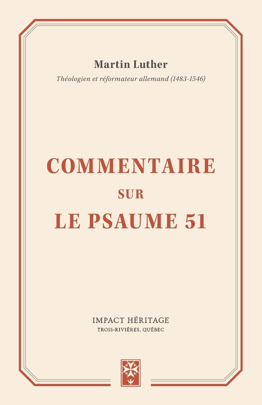 Commentaire sur le Psaume 51 (Exposition of the Fifty-first Psalm)