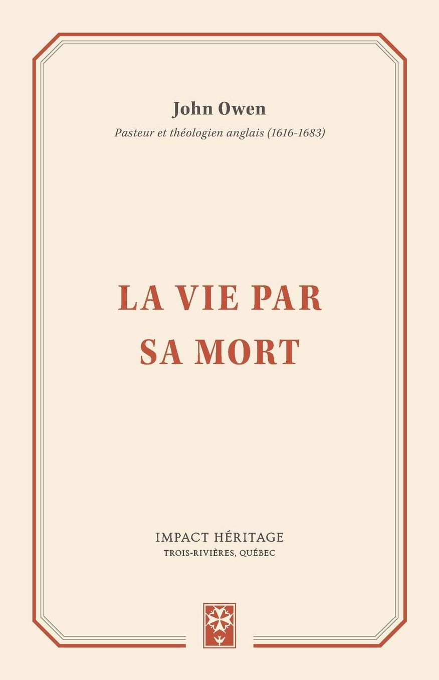 La vie par sa mort (Life by His Death)