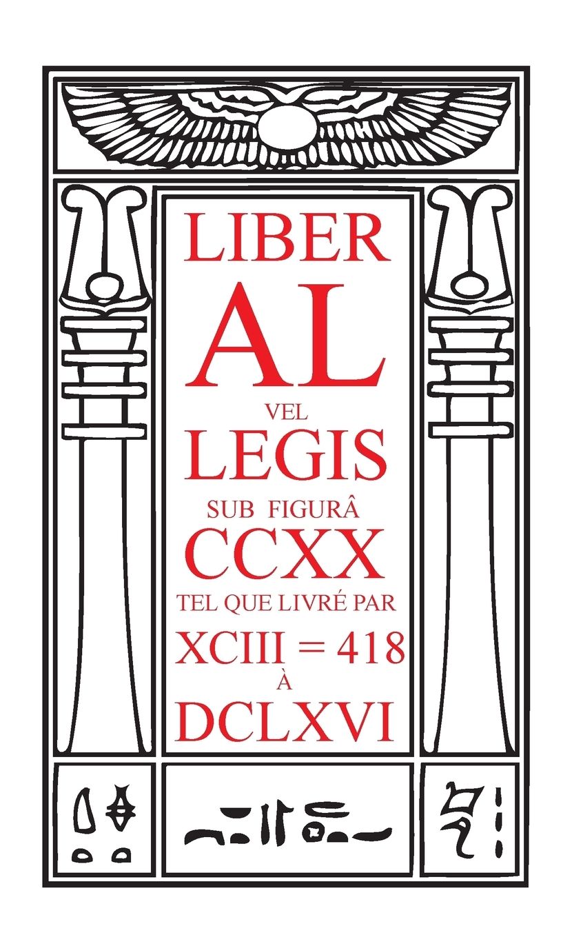 Liber Al vel Legis: le Livre de la Loi