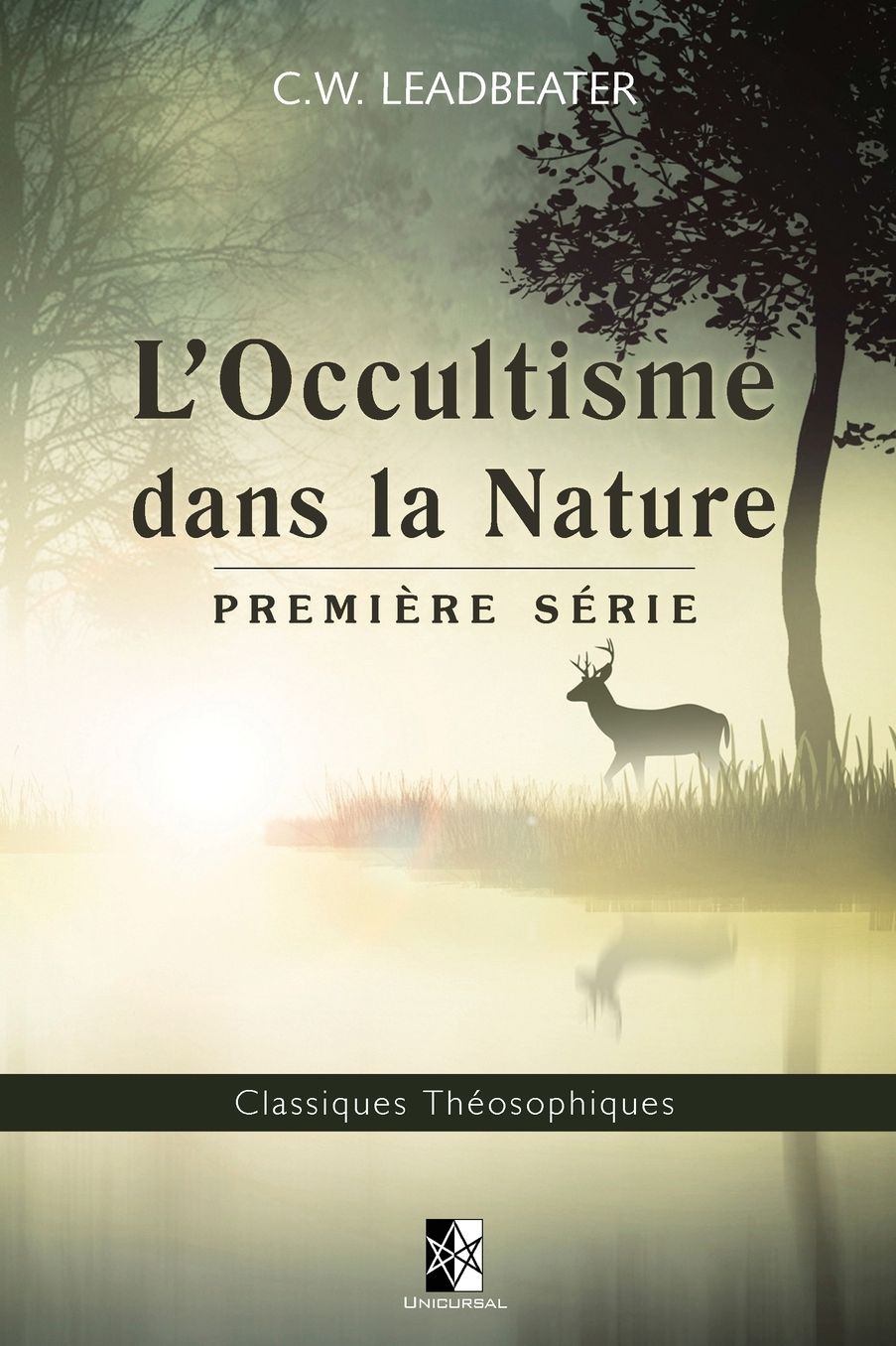 L'Occultisme dans la Nature: Première série