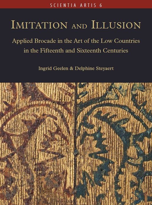 Imitation and Illusion: Applied Brocade in the Art of the Low Countries in the Fifteenth and Sixteenth Centuries