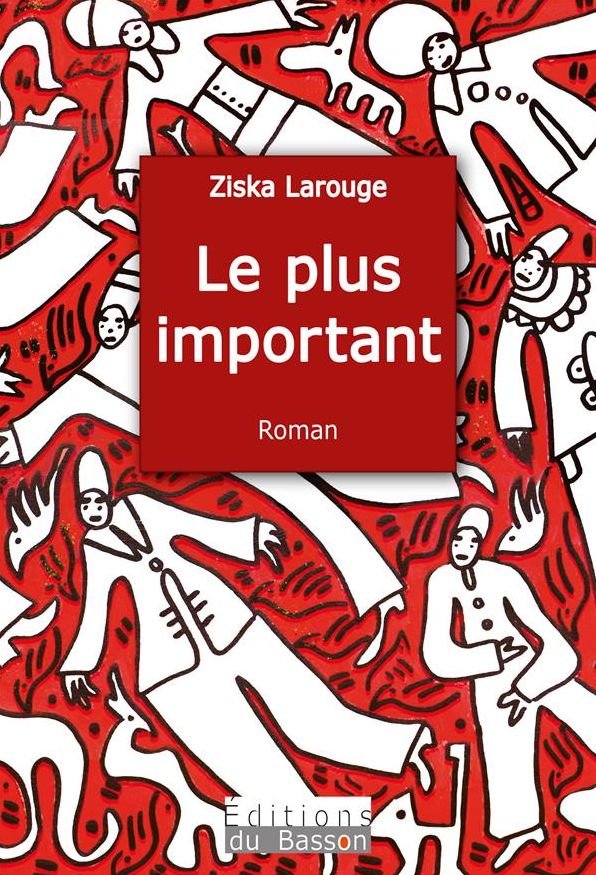 Le plus important: Un roman drôle et cynique