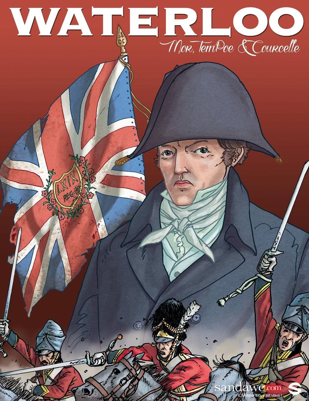 Waterloo: The AUTHENTIC reconstruction of the battle in a graphic novel