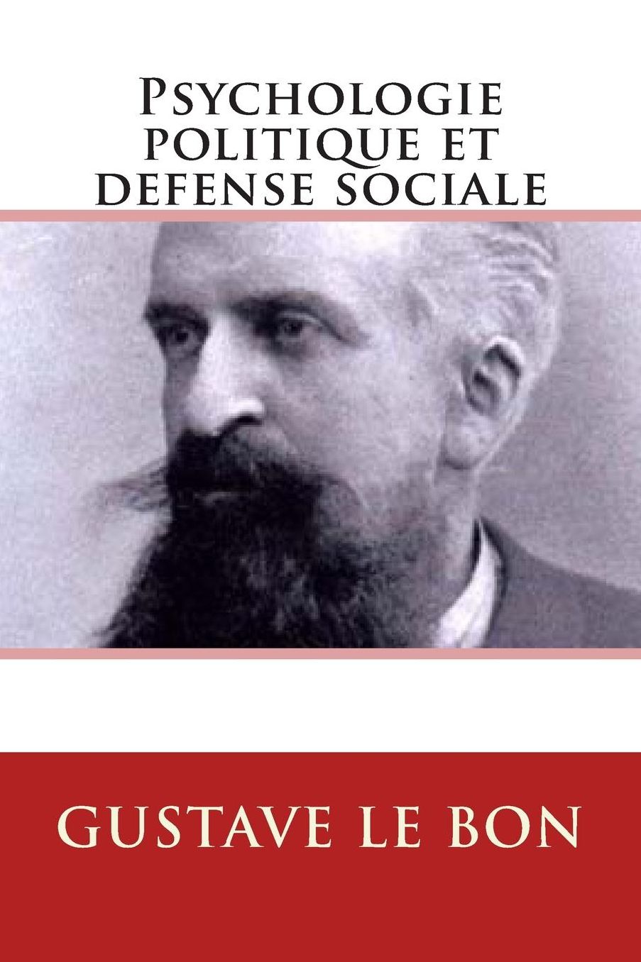 Psychologie politique et defense sociale