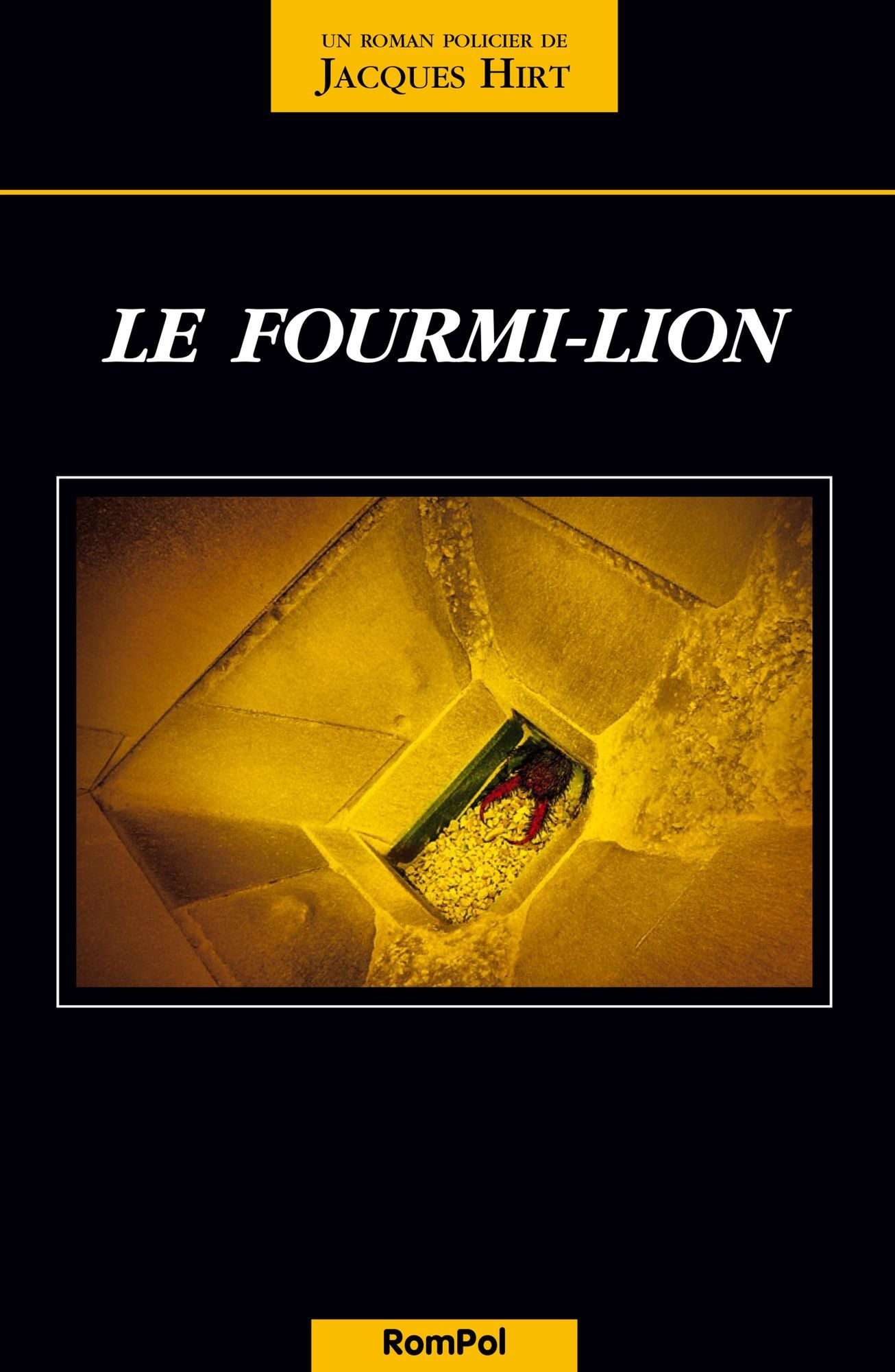 Le fourmi-lion: Un polar helvétique