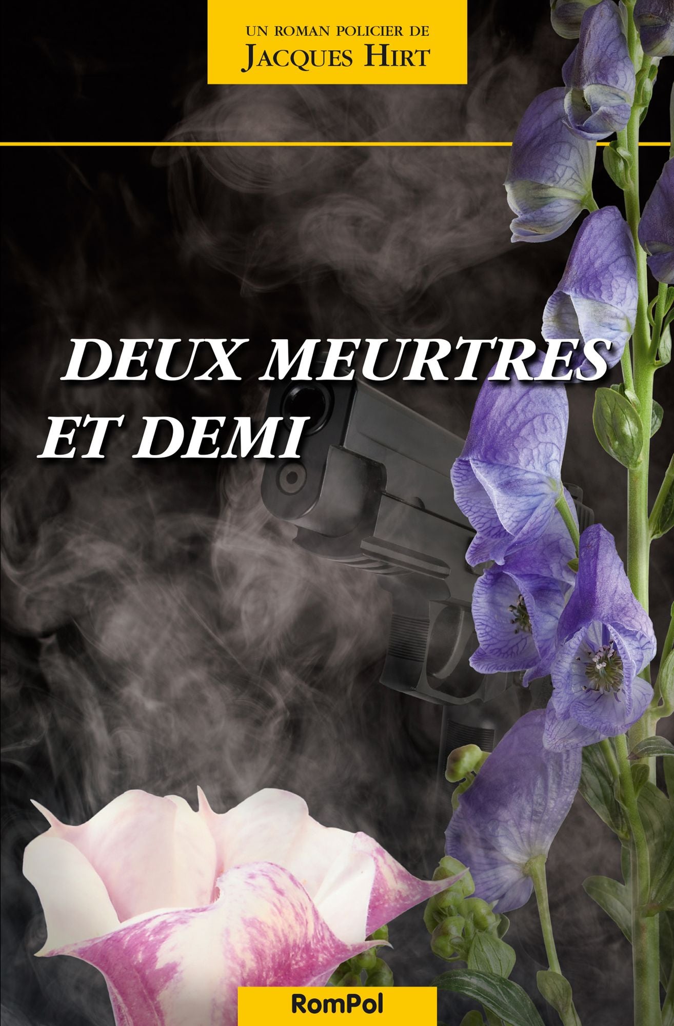 Deux meurtres et demi: Roman policier au c