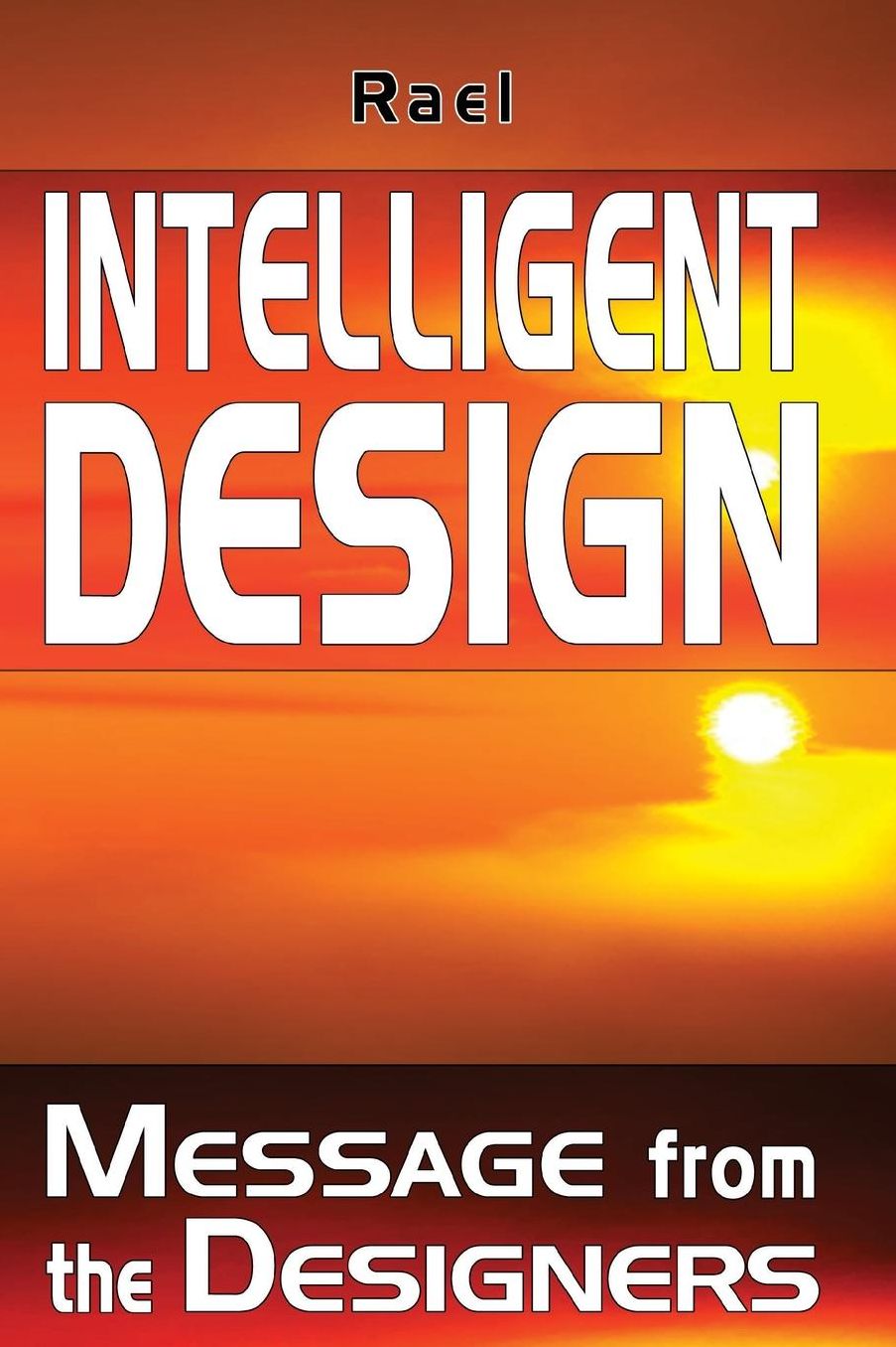 Intelligent Design: Message from the Designers