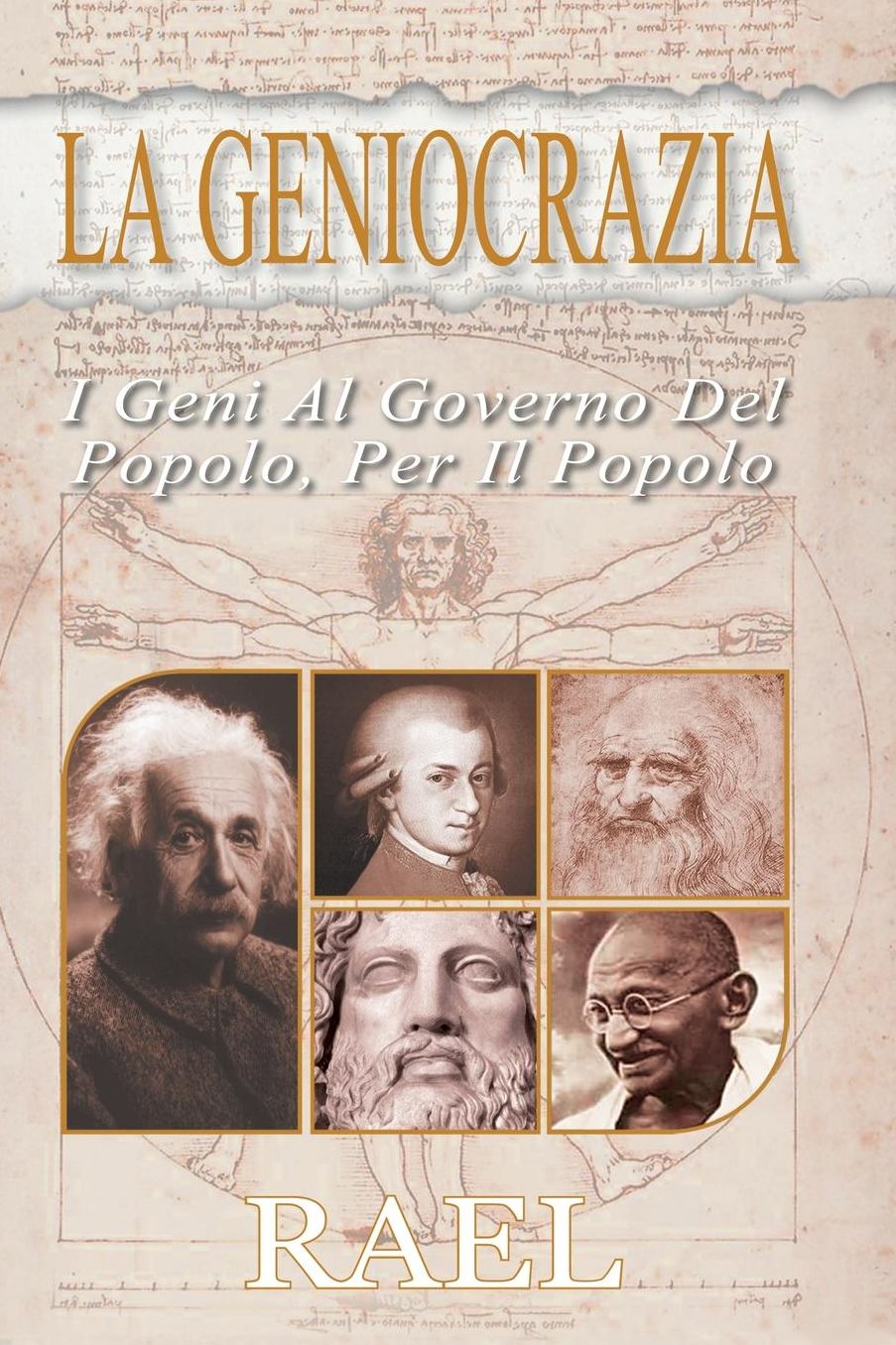 La Geniocrazia: I Geni Al Governo Del Popolo, Per Il Popolo
