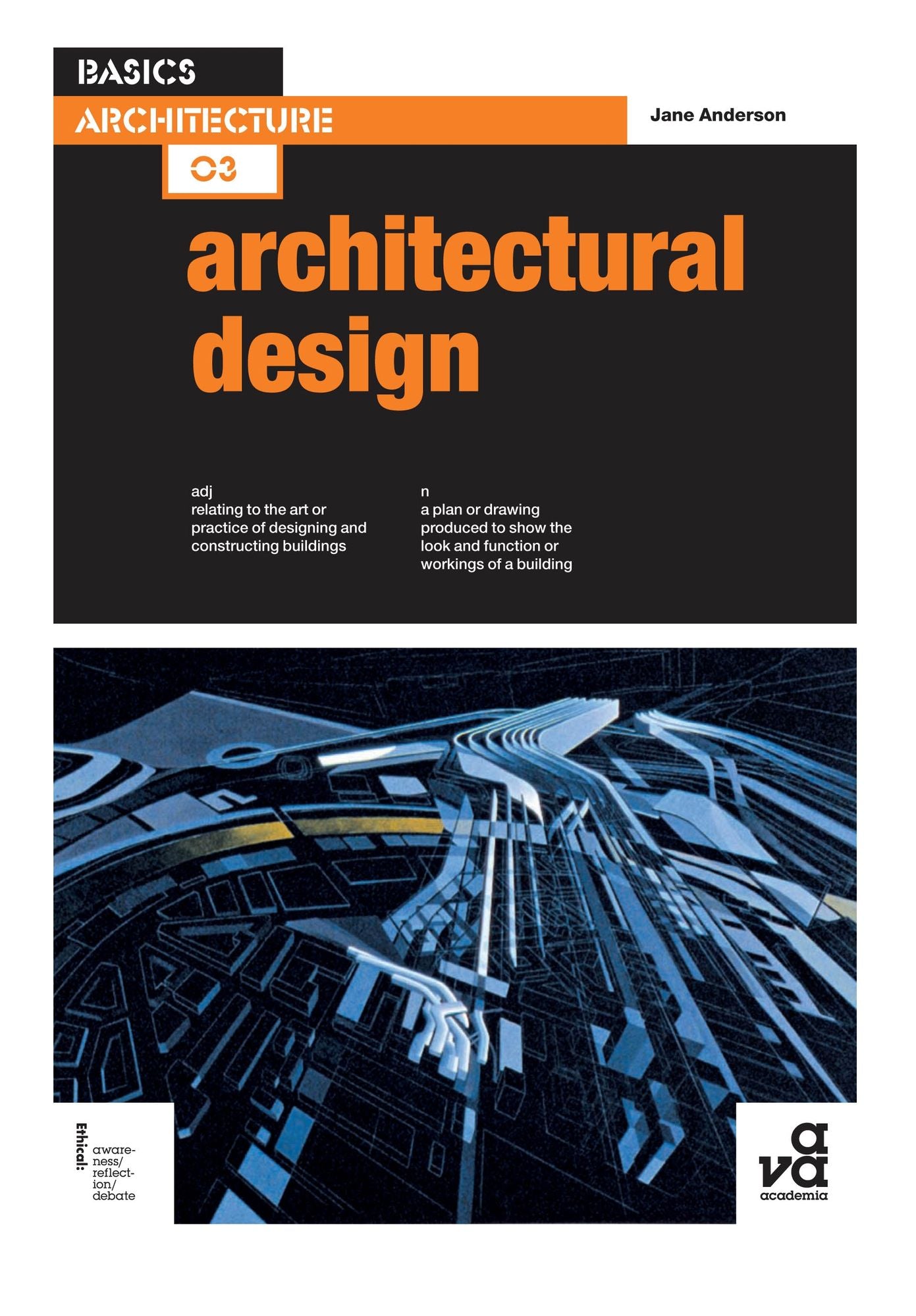 Basics Architecture: Architectural Design