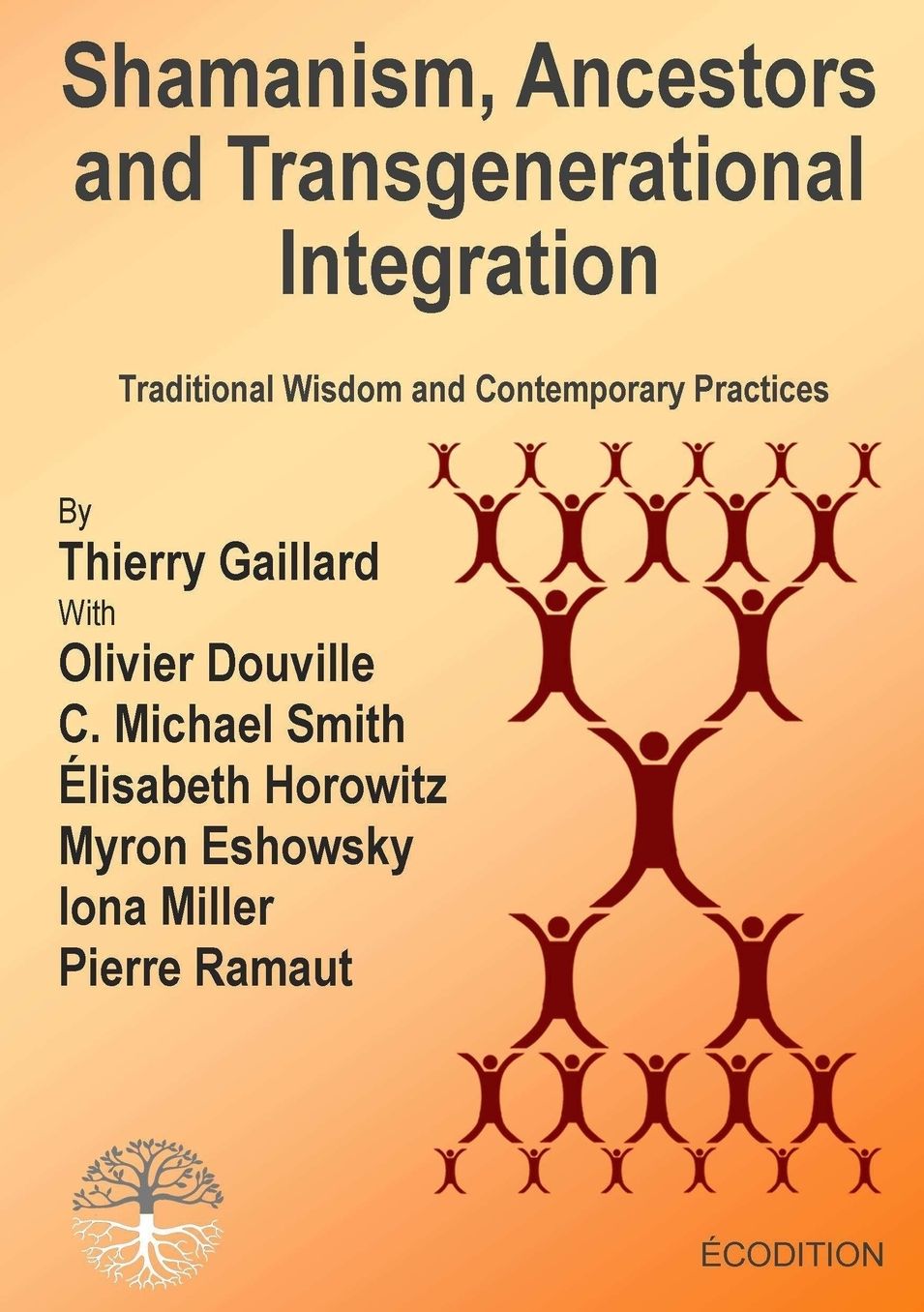 Shamanism, Ancestors and Transgenerational Integration