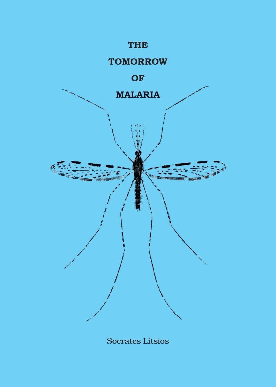 The Tomorrow of Malaria