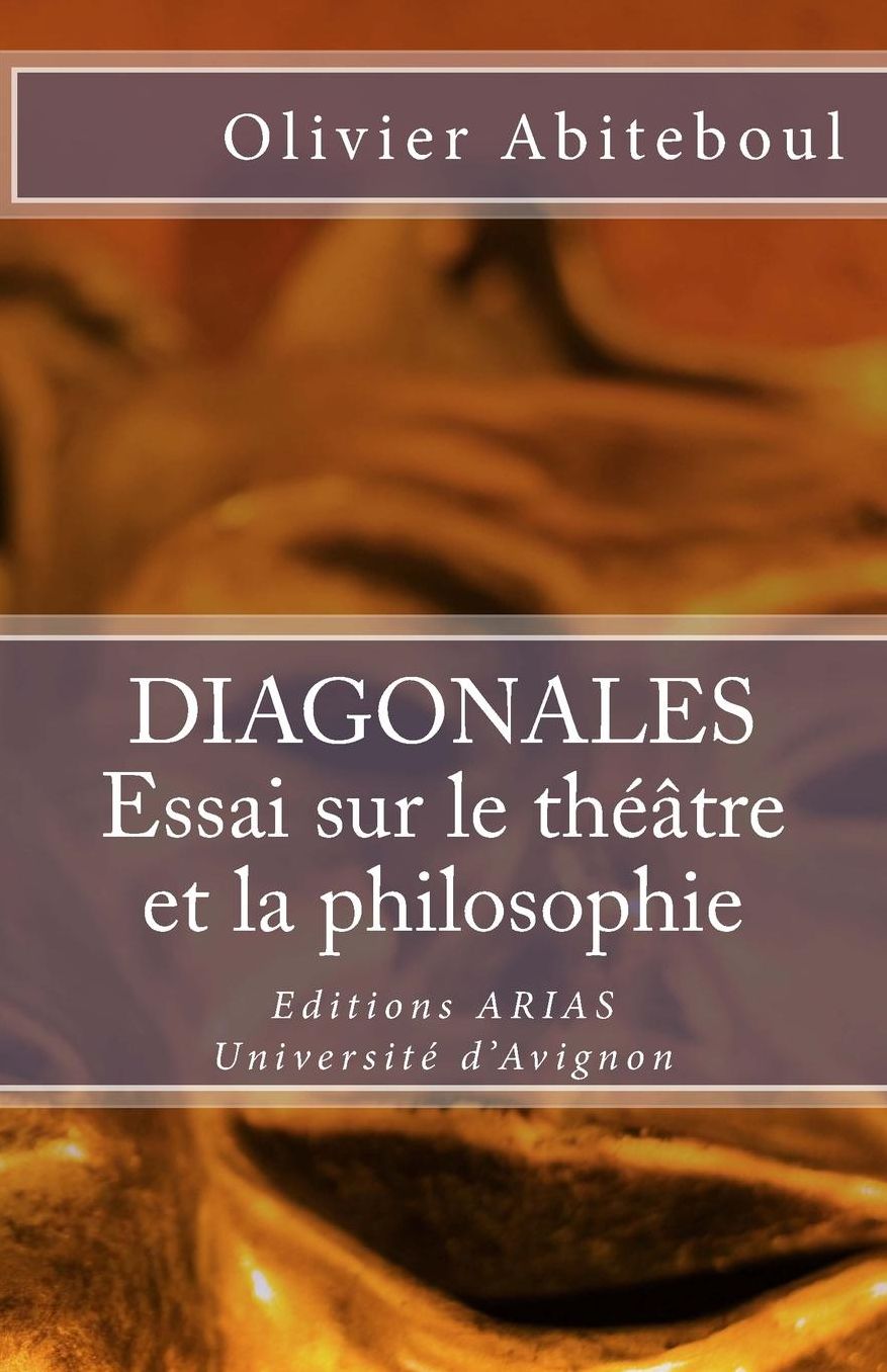 Diagonales. Essai sur le théâtre et la philosophie