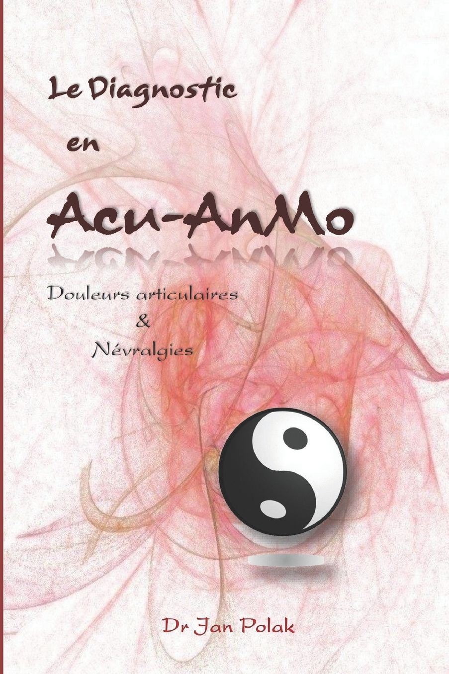 Le diagnostic en Acu-AnMo