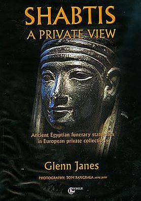 Shabtis: A Private View