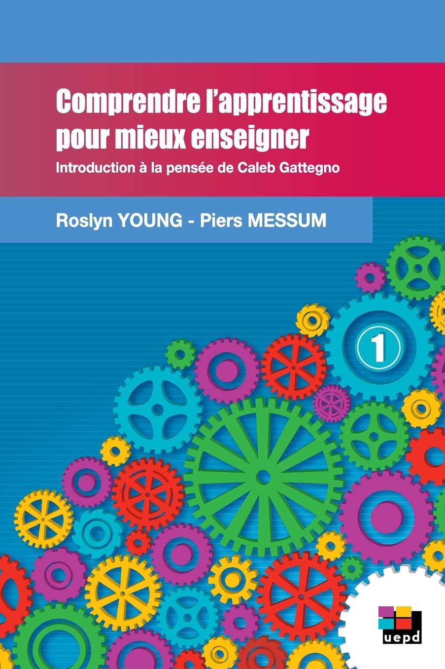 Comprendre l'apprentissage pour mieux enseigner
