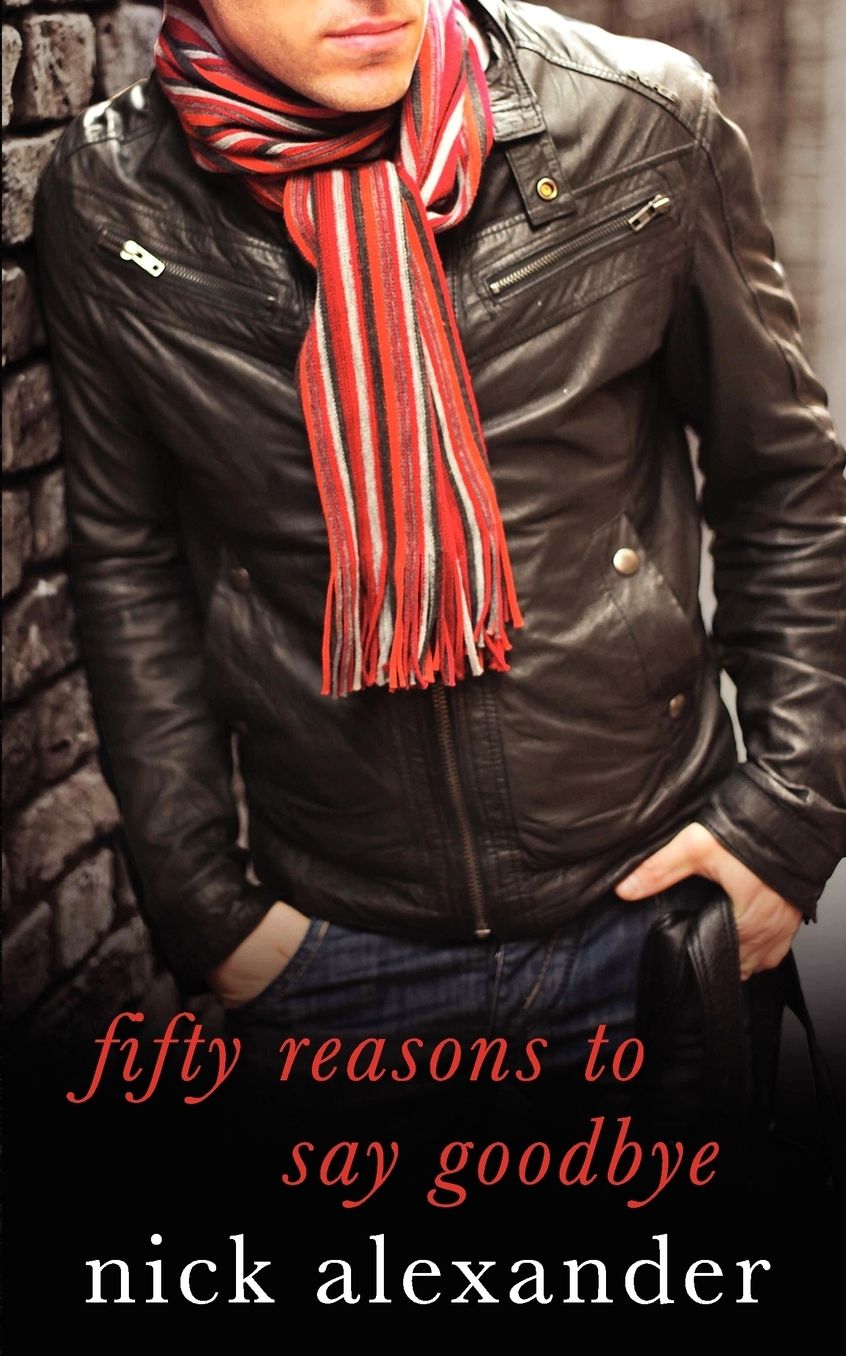 50 Reasons To Say Goodbye - A Novel