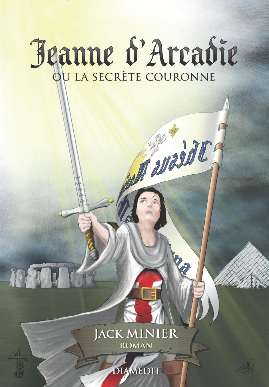 Jeanne d'Arcadie: ou la secrète couronne