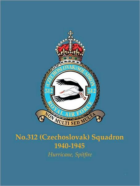 No.312 (Czechoslovak) Squadron, 1940-1945: Hurricane, Spitfire