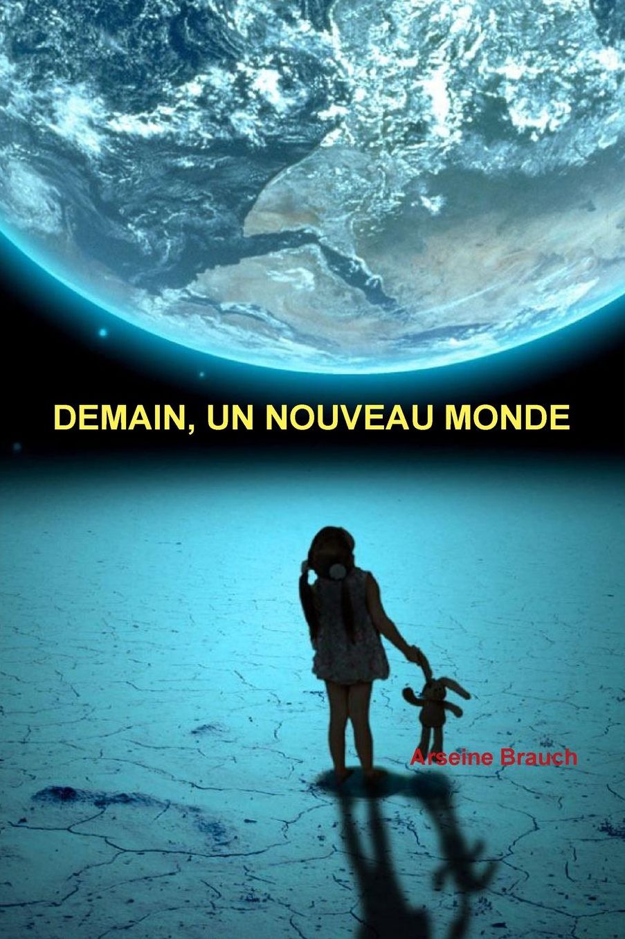 Demain, un nouveau monde