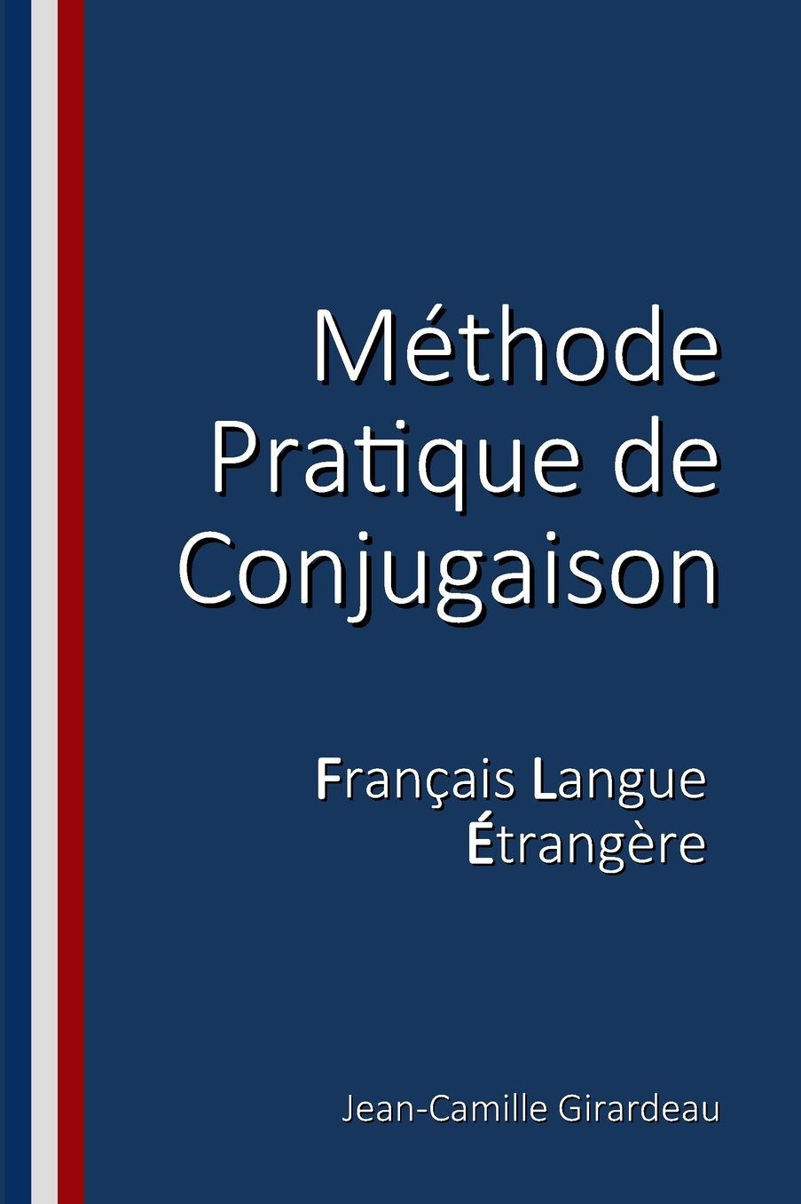 M thode Pratique de Conjugaison