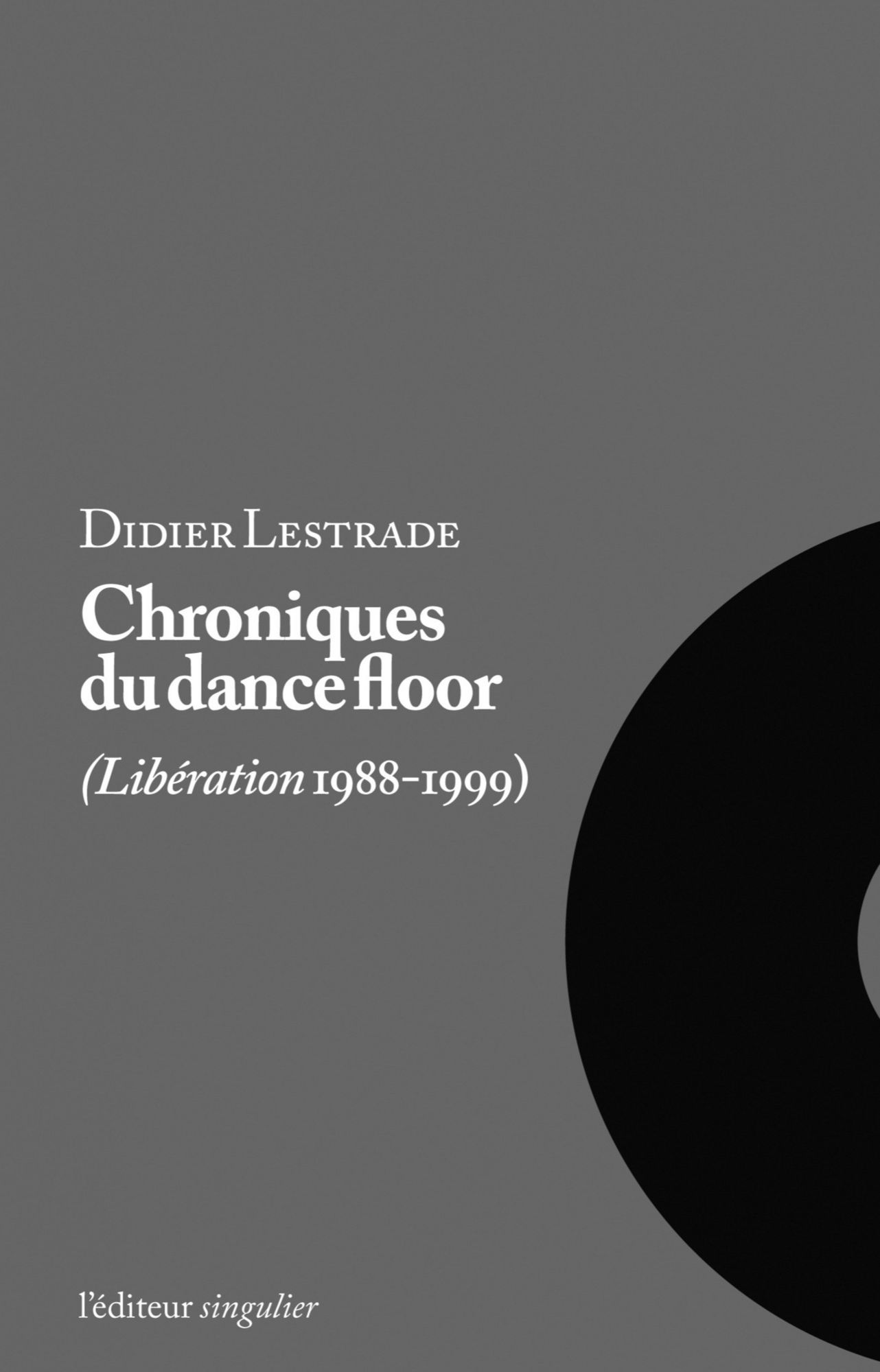 Chroniques du Dance Floor