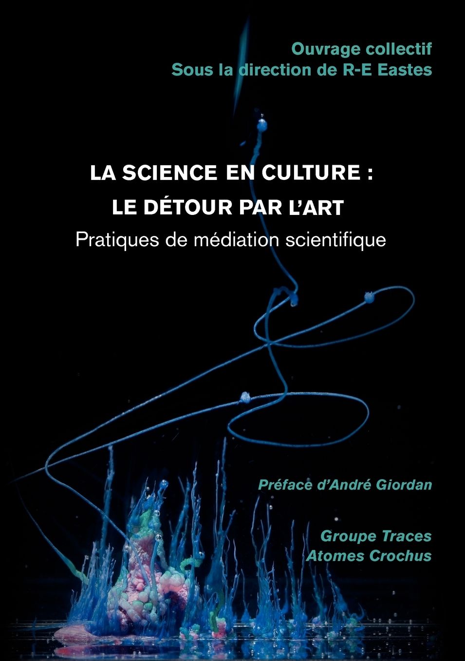 La science en culture: le d tour par l'art