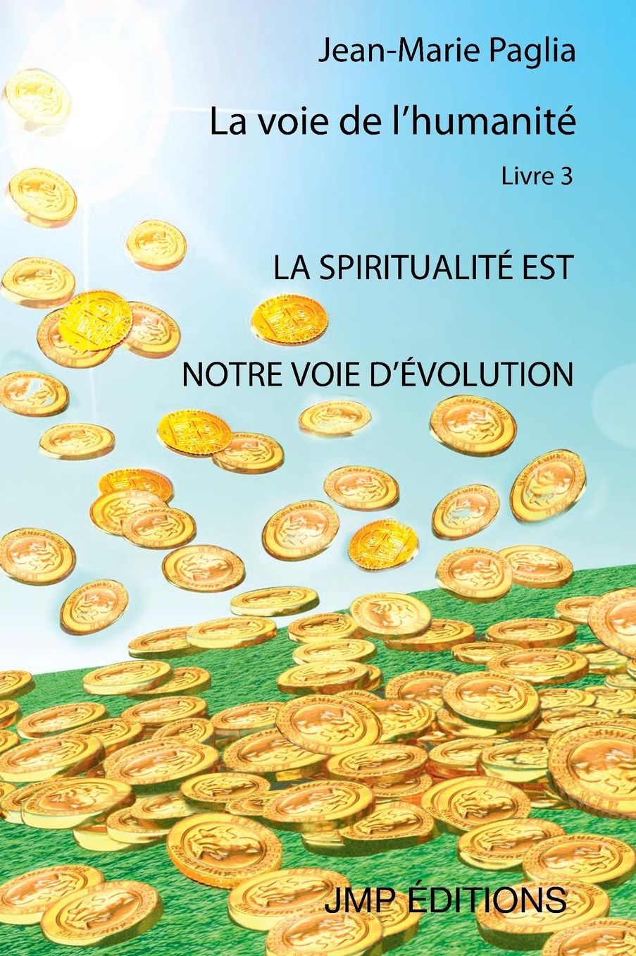 La Spiritualite Est Notre Voie D'Evolution