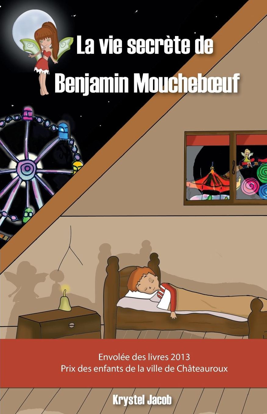 La vie secr?te de Benjamin Moucheb?uf