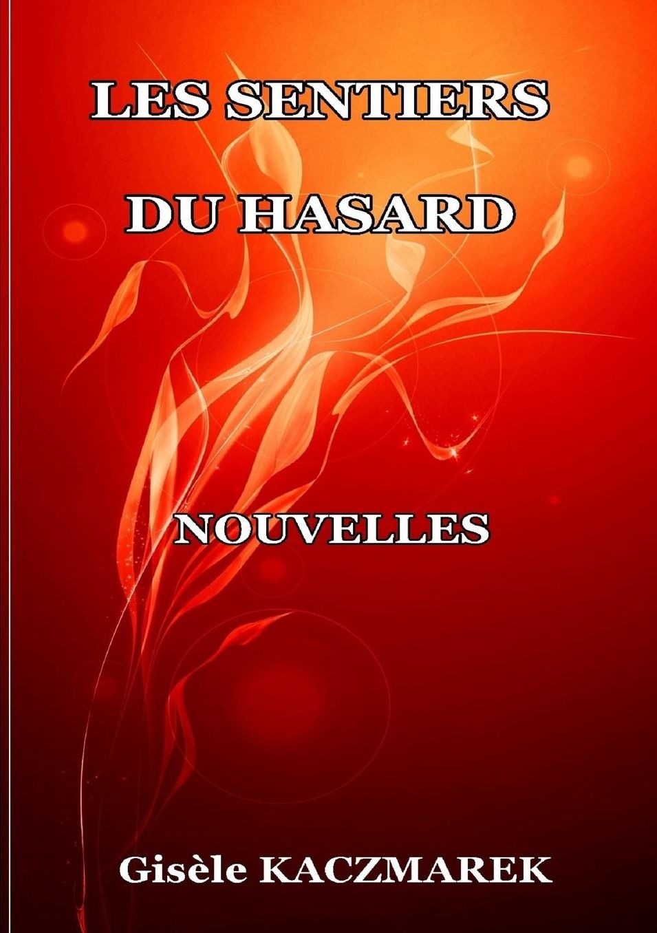 LES SENTIERS DU HASARD
