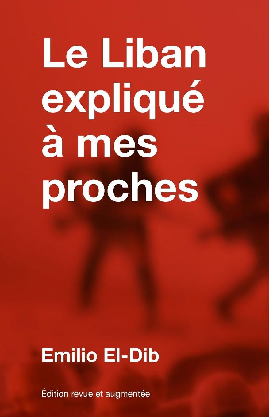 Le Liban expliqué à mes proches